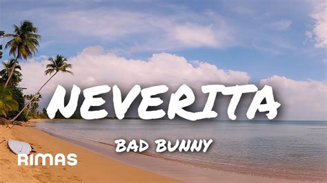 <b>Neverita</b> <b>Lyrics</b> (<b>English</b>) [Chorus: Bad Bunny] I'm here for you and you take me away from you Devil, what a picket the little girl She put her heart in the fridge She says that this summer she's on her own I'm here for you and you take me away from you Devil, what a picket the little girl She put her heart in the fridge. . Neverita lyrics english